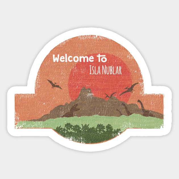 Welcome to Isla Nublar Sticker by mycool